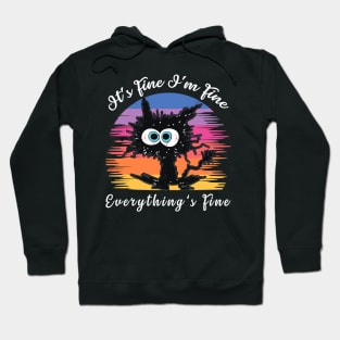 Funny Retro Black Cat It's Fine I'm Fine Everything Is Fine Hoodie